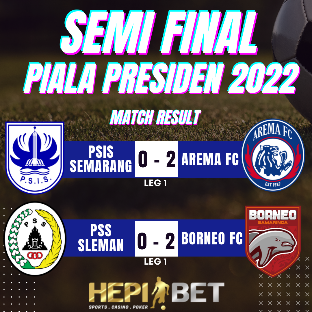 hasil-semi-final-piala-presiden-2022